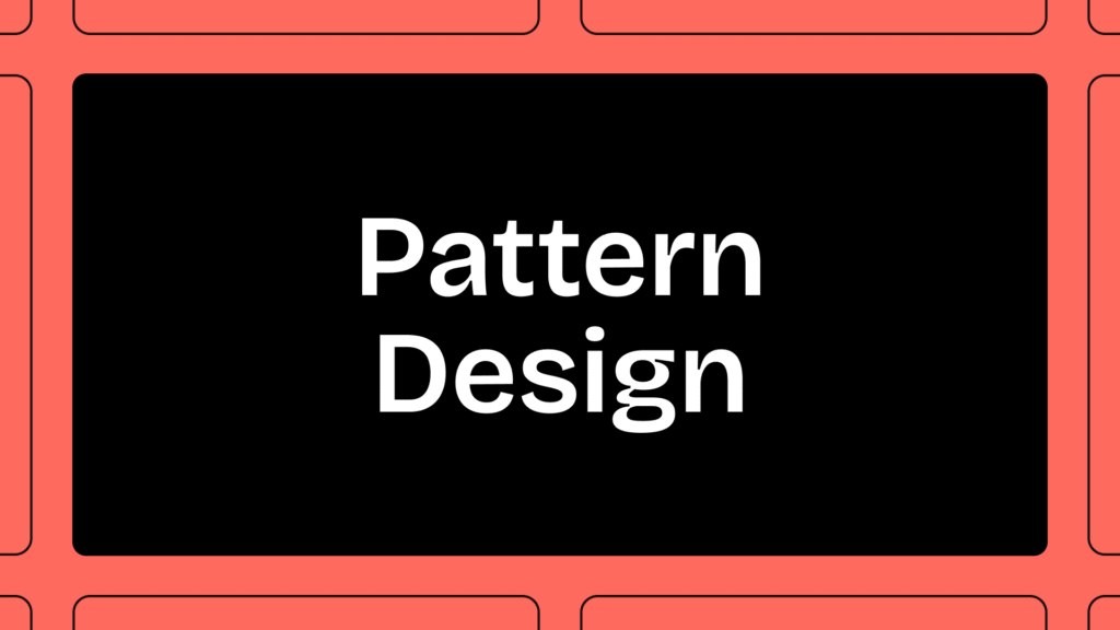 Pattern Design