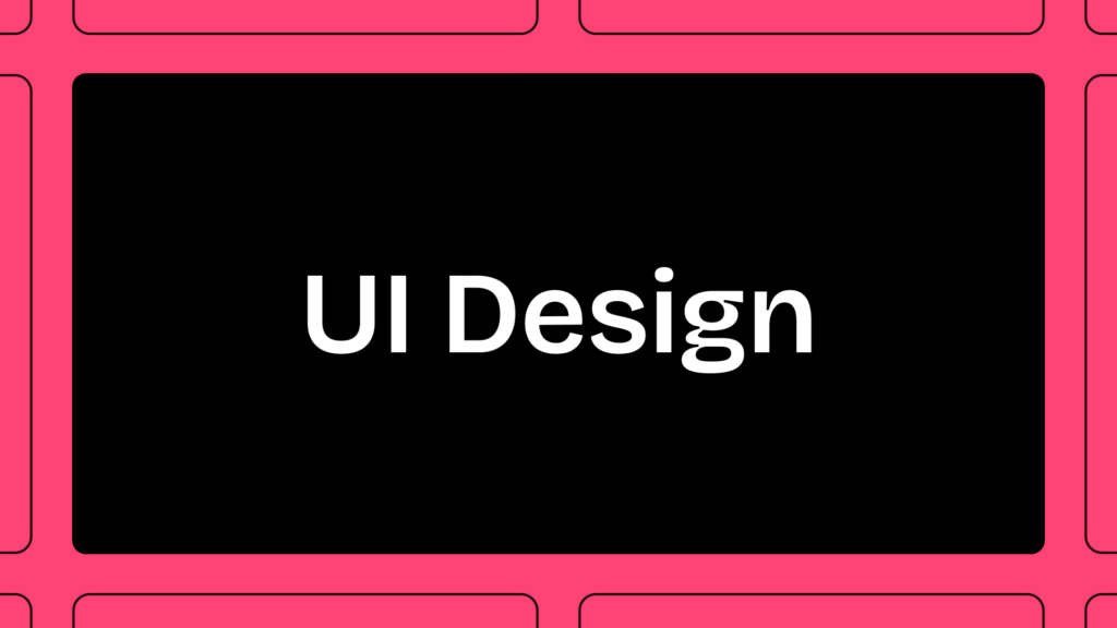 UI Design